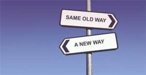 old way new way sign